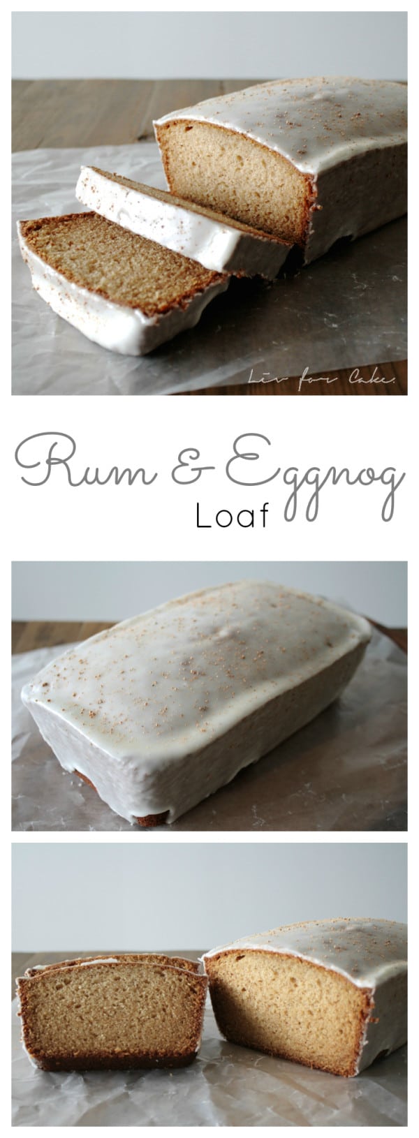 Rum & Eggnog Loaf Liv for Cake