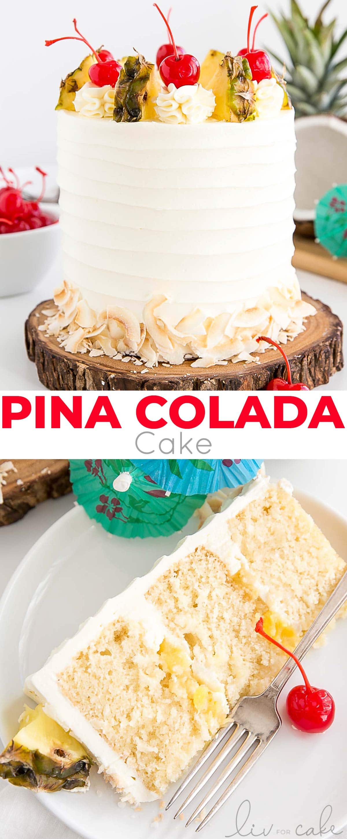 Pina Colada Cake photo collage.