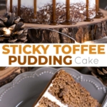 This Sticky Toffee Pudding Cake transforms the classic British dessert into a delicious layer cake! Date infused cake layers, vanilla buttercream, and a decadent toffee sauce. | livforcake.com