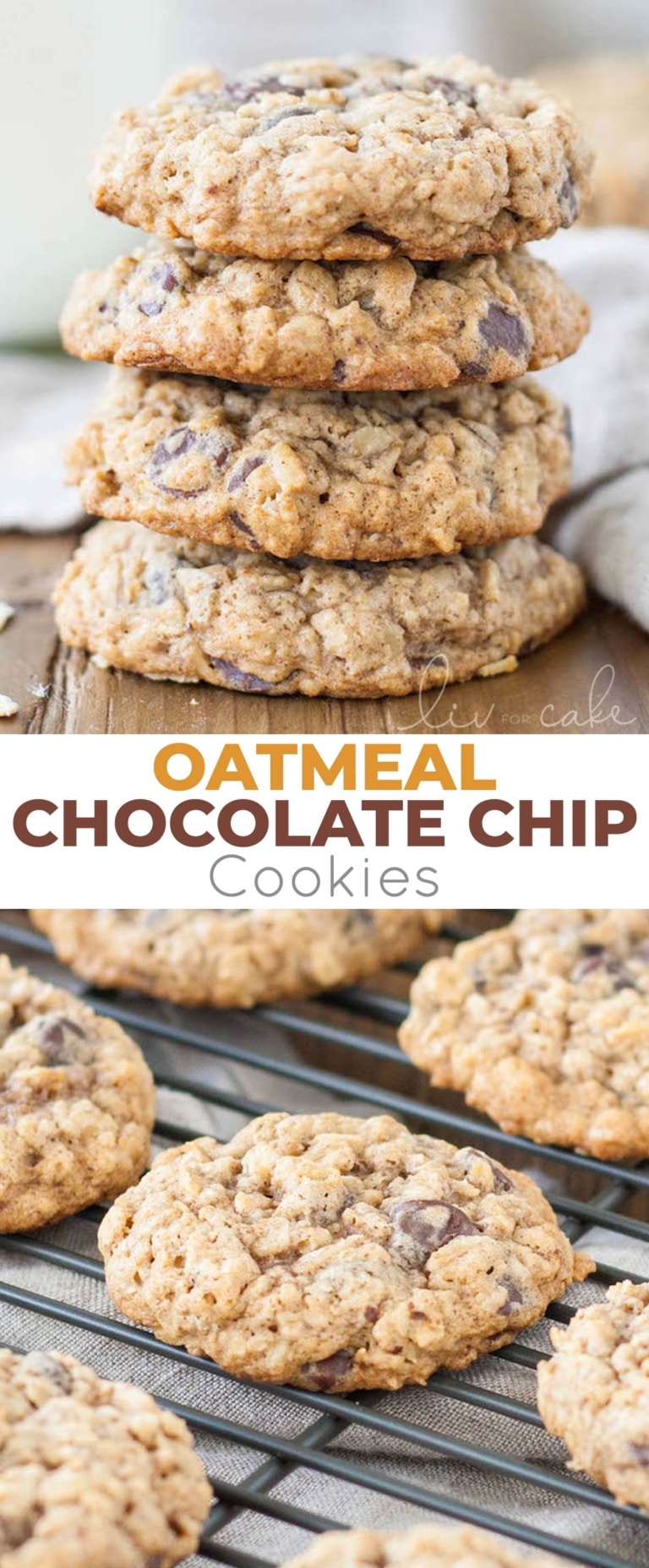 Oatmeal Chocolate Chip Cookies Liv for Cake