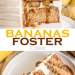 This Bananas Foster Cake transforms a classic dessert into a delicious layer cake! Banana cake layers, bananas foster filling, and vanilla bean buttercream. | livforcake.com