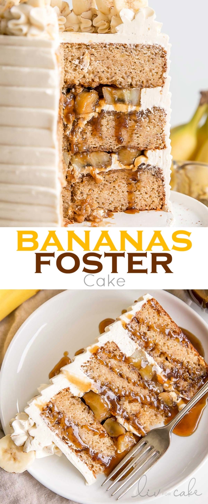 Bananas Foster Cake Liv for Cake