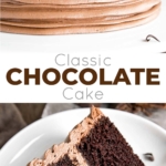 This classic chocolate cake pairs moist chocolate cake layers with a rich and silky chocolate buttercream. It's the only chocolate cake recipe you will ever need! | livforcake.com