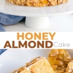 Honey Almond Cake collage.